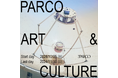 吉祥寺PARCO「PARCO ART&CULTURE」開催!