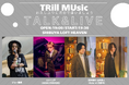 ユメノユア(GANG PARADE)がMCを務めるポッドキャスト番組「TRill MUsic」リスナーと一緒に作る TALK & LIVE イベント開催!