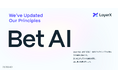 LayerX、行動指針を「Bet AI」にアップデート。AIをフル活用し、AIの社会実装を加速
