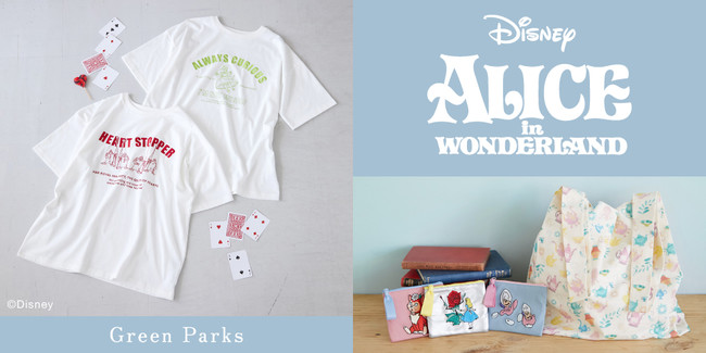 Green Parks Disney Collection から ふしぎの国のアリス がブランド 初登場 作中の名シーンやセリフをプリントしたtシャツを発売 株式会社ストライプインターナショナルのプレスリリース