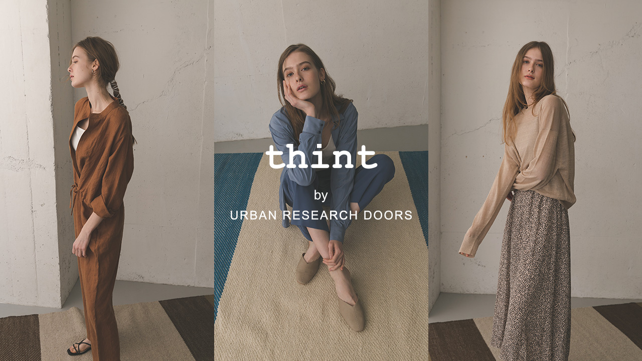 thint by URBAN RESEARCH DOORS(ティント バイ アーバンリサーチ ドアーズ)2020 Spring / Summerプレオーダーがスタートしました!!|(株)アーバンリサーチのプレスリリース thint by URBAN RESEARCH DOORS(ティント バイ アーバンリサーチ ドアーズ)2020 Spring / Summerプレオーダーがスタートしました!!|(株)アーバンリサーチのプレスリリース