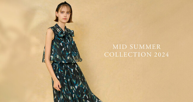 MID SUMMER COLLECTION 2024