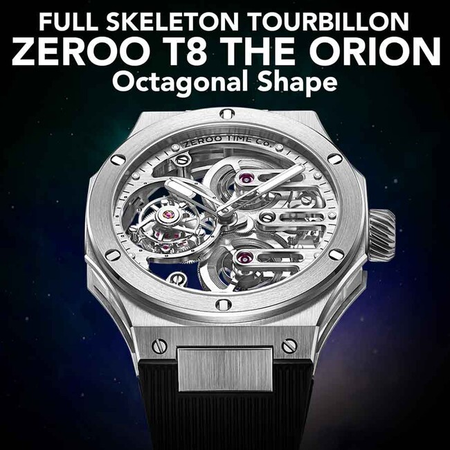 ZEROO T8 FULL SKELETON TOURBILLON THE ORION