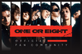 Sun*、今注目の大型新人「ONE OR EIGHT」のオフィシャルファンコミュニティを開設