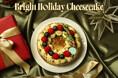 《アサイーボウルで大人気のTHE_B》から、華やぐホリデーに心まで灯すやさしさを。クリスマス限定ソイチーズケーキ『Bright Holiday Cheesecake』が新登場！