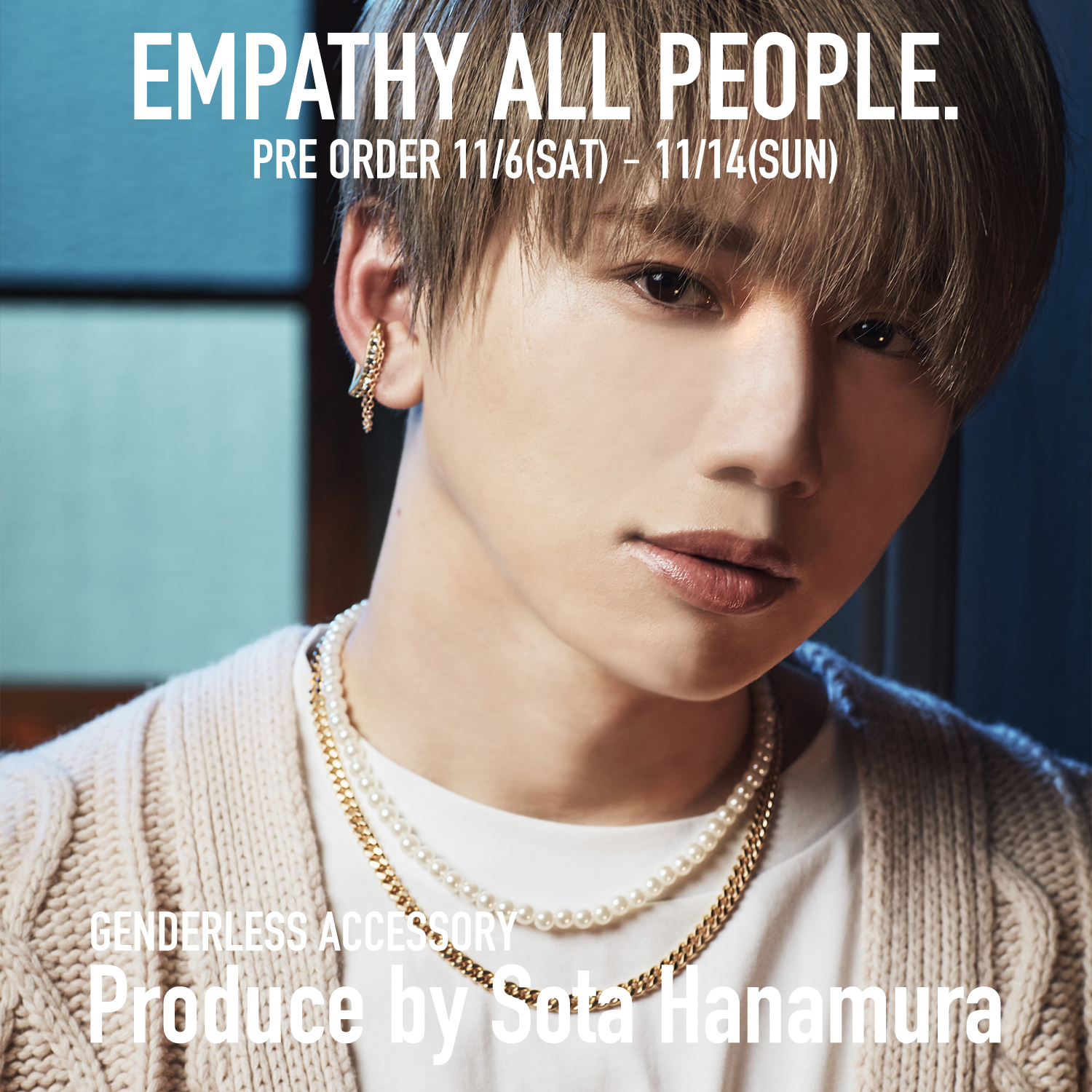 人気アーティスト Da Ice Vo 花村想太がジェンダーレスアクセサリーを初プロデュース Empathy All People から発売決定 Omotenashi株式会社のプレスリリース