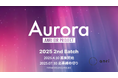 「DeepTechで世界を変える」──ANRI、起業支援プログラム「AURORA」2nd batch募集開始