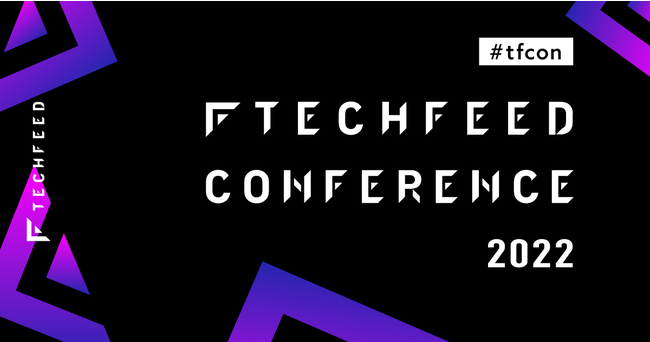 TechFeed Confence 2022