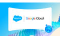 SalesforceとGoogle Cloud、単一の統合されたAIスタックへ向けてインフラとエージェントを統合