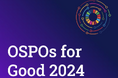 「OSPOs for Good 2024」国連で開催されたシンポジウムのレポート日本語版を公開