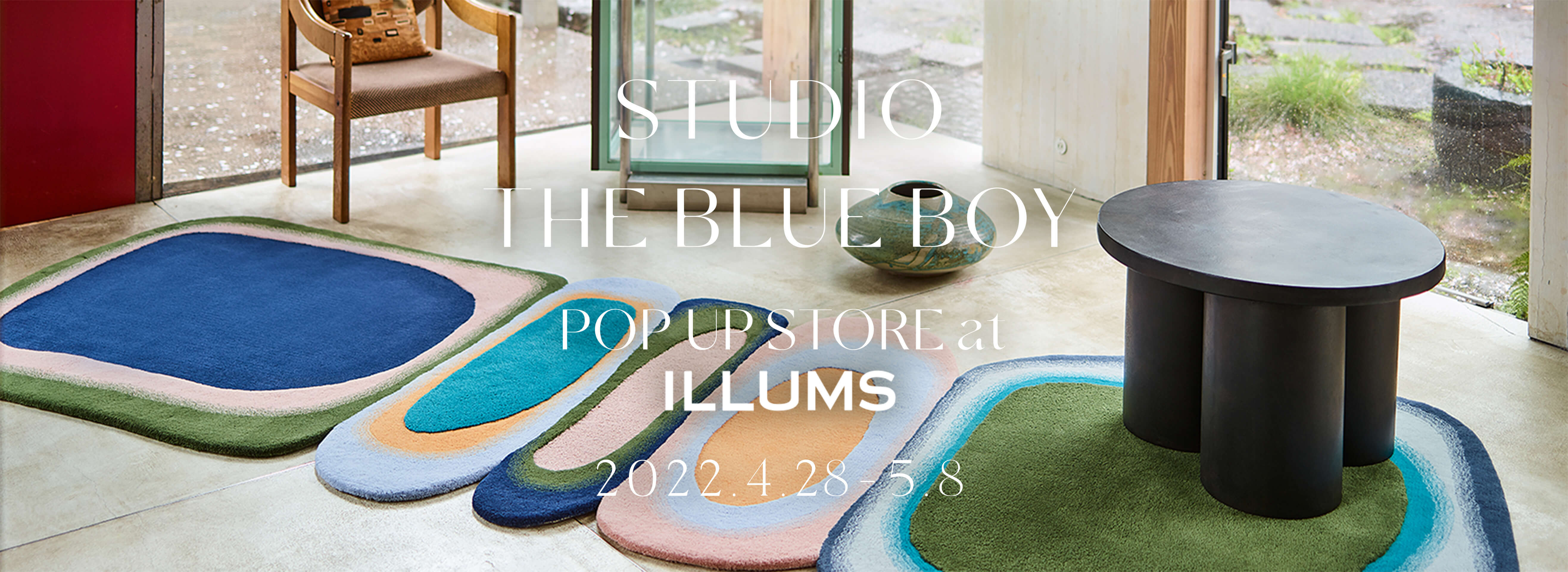 ILLUMS 青山店にて、4月28日(木)より STUDIO THE BLUE BOYの