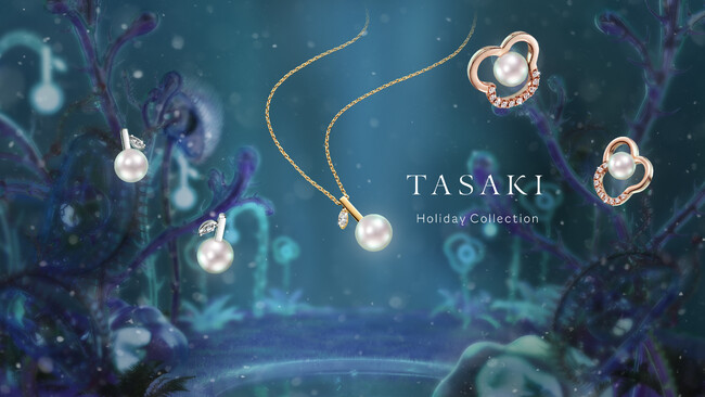 「TASAKI Holiday Collection」キービジュアル