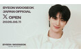 BYEON WOOSEOK JAPAN OFFICIAL X OPEN！