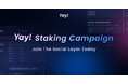 SocialFiのYay!、ステーキングキャンペーンを8月28日から開始