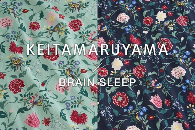 KEITA MARUYAMA × BRAIN SLEEP ファッションデザイナーの丸山敬太氏が