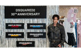 DSQUARED2 30周年記念POP UP STOREに、岩瀬洋志、NOAら豪華ゲストが来店