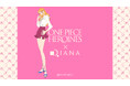 【ダイアナ】ONE PIECE HEROINES × DIANA 　初のコラボレーション！劇中に登場する「戦える靴」を完全再現したサンダルを発売