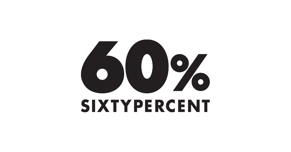 60%-SIXTY PERCENT