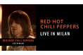 世界的ロックバンド・RED HOT CHILI PEPPERSの熱演がカラオケルームで蘇る！2006年公演『Live In Milan』のライヴ映像を、JOYSOUND「みるハコ」で無料配信！