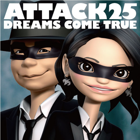 デビュー25周年を迎えたdreams Come True が 3年9ヶ月ぶりとなるオリジナルアルバム Attack25 を8月日 水 にリリース 株式会社エクシングのプレスリリース