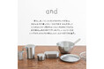 あなたの暮らしにそっと寄り添うキッチンツール「and(アンド)」シリーズが新登場!【EeNeE(エエネ) by オシャレウォーカー】