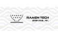 RAMEN TECH@福岡 初開催!