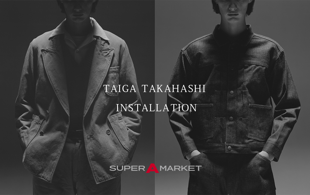 7月3日（土）から7月11日（日）の期間中、スーパー エー マーケット 青山でニューヨーク拠点のブランド「タイガ タカハシ（Taiga ...