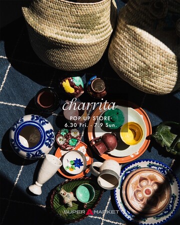 charrita POP UP STORE at SUPER A MARKET 06.30(Fri)-07.09(Sun