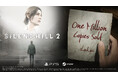 サイコロジカルホラー『SILENT HILL 2』全世界累計出荷本数が100万本を突破!