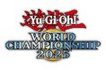 「Yu-Gi-Oh! World Championship 2025」フランス・パリで2025年8月30日~31日開催決定!
