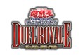 豪華著名人デュエリストがプライドを懸けて決闘！「遊戯王デュエルロワイヤル Vol.3」本日開宴！