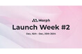 Morph、12月16日(月)から12月20日(金)にかけてローンチウィーク#2を開催。エンドユーザー向けのAI機能、オープンソース版などを紹介。