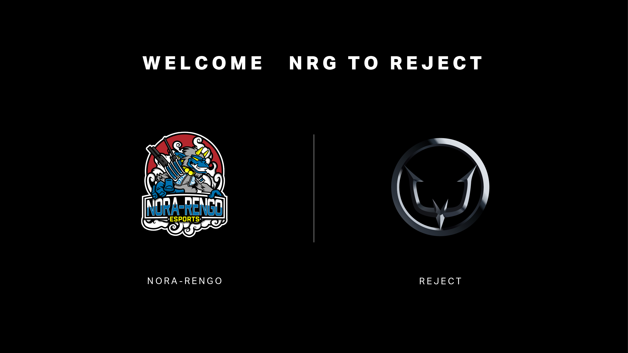 プロeスポーツチーム Reject 強豪チーム 野良連合 のrainbow Six Siege部門 Nrg を買収 株式会社rejectのプレスリリース