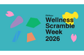 都市型ウェルネスイベント「LIFE TUNING Journey WELLNESS SCRAMBLE! WEEK 2026」開催決定