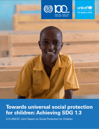 「普遍的な子どものための社会保障制度確立に向けて：SDGs 1.3の達成（原題：Towards universal social protection　for children Achieving SDG 1.3）」