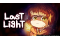 『Last Light』 追加コンテンツ含むアップデートを配信開始
