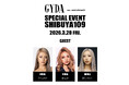 「GYDA（ジェイダ）」ブランド誕生15周年記念来店イベントを2026年3月20日(金)に開催決定！人気モデル「かとみか」＆「まぁみ」＆「はらちゃん」がGYDA渋谷109店に登場！