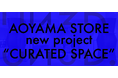 UN3D.青山店、新プロジェクト「CURATED SPACE」を始動