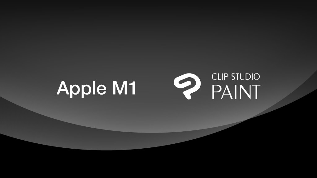 Clip Studio Paintがapple M1チップとmacos Big Surに対応 複数ページの書き出しや画像の出力 描画の処理速度 が向上し より快適な創作環境を提供 株式会社セルシスのプレスリリース