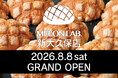 【新店オープン】株式会社ビッグウェーブが「BAKERIES LAB.」にFC加盟！「MELON LAB.新大久保店」2026年8月8日（土）グランドオープン
