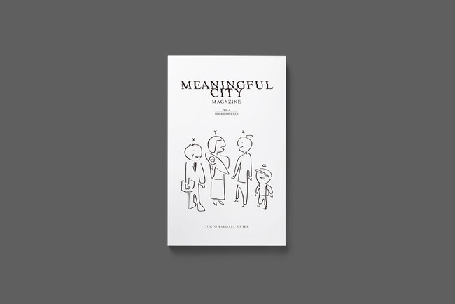 「MEANINGFUL CITY MAGAZINE Vol.2 GENERATION - X,Y,Z,α」表紙