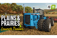 『ファーミングシミュレーター 25』コンテンツ拡張パック「Plains & Prairies Pack」が配信!