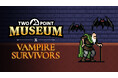 ヘンテコ博物館経営シミュレーション『ツーポイントミュージアム』無料アップデート6.0を配信！ゴシックホラーカジュアルゲーム『Vampire Survivors』とのコラボも追加！