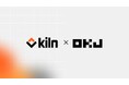 【OKJ】KILN SASとのパートナーシップ締結及び、Canton NetworkのValidator参画に関するお知らせ