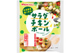【丸大食品】暑い日にうれしい！火を使わずに食べられる夏の新定番！「サラダチキンボール」＆「揚　鶏つくね」を新発売！