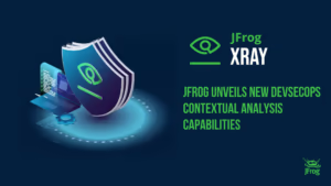 JFrog XrayにDevSecOpsの高度なコンテキスト分析機能を搭載