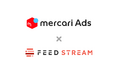 メディアストリームが提供するデータフィードサービス「FEED STREAM」が、株式会社メルカリの広告配信サービス「メルカリAds」への対応を開始