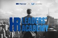 ライトワークスとマーサージャパンが共同開発した人事パーソン向けの新たな学習プログラム「HR LEADERS’ ACADEMY」が2025年2月5日に開校決定