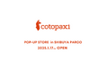 サステナブルなアメリカ発アウトドアブランド【Cotopaxi®】渋谷パルコにて長期POPUPを開催
