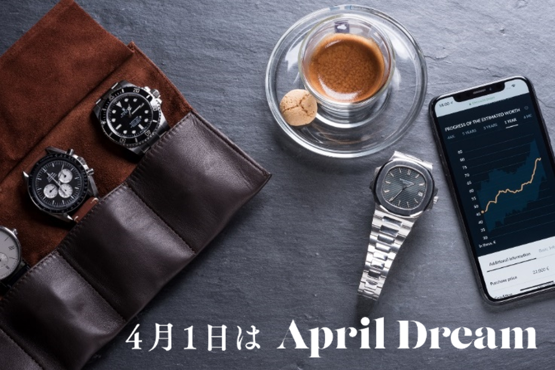 April Dream Chrono24は全ての日本の時計好きにとって親しみのある場所になります｜Chrono24 Japan 合同会社の